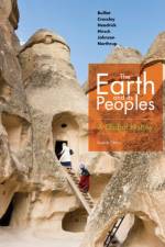 The Earth and Its Peoples af Richard (Columbia University) Bulliet