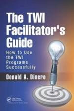 The TWI Facilitator's Guide af Donald A. (TWI Learning Partnership Dinero