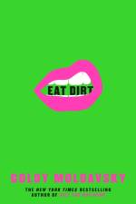 Eat Dirt af Goldy (Author) Moldavsky