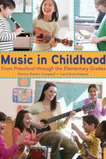 Music in Childhood Enhanced af Patricia (University of Washington) Campbell