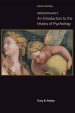 Hergenhahn's An Introduction to the History of Psychology af Tracy (Texas A