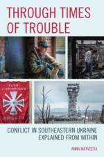 Through Times of Trouble af Anna Matveeva