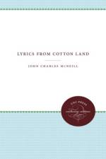Lyrics from Cotton Land af John Charles McNeill