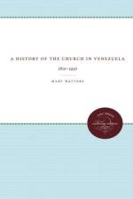 A History of the Church in Venezuela af Mary Watters