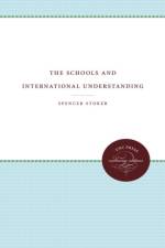 The Schools and International Understanding af Spencer Stoker