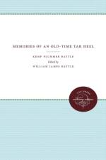 Memories of an Old-Time Tar Heel af Kemp P. Battle