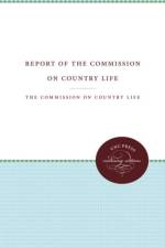 Report of the Commission on Country Life af The Commission on Country Life