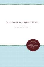 The League to Enforce Peace af Ruhl J. Bartlett
