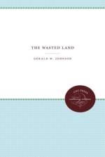 The Wasted Land af Gerald W. Johnson