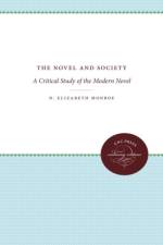 The Novel and Society af N. Elizabeth Monroe