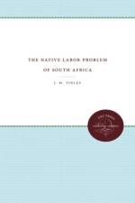 The Native Labor Problem of South Africa af J.M. Tinley