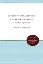 Community Organization and Adult Education af Edmund de Schweinitz Brunner