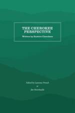 The Cherokee Perspective