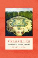 Versailles af Colin Jones