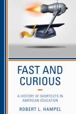 Fast and Curious af Robert L. Hampel