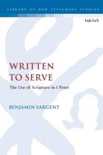 Written To Serve af Revd Dr Benjamin (Wycliffe Hall Sargent