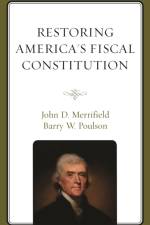 Restoring America's Fiscal Constitution af John Merrifield