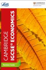 Cambridge IGCSE™ Economics Revision Guide af Letts Cambridge IGCSE