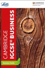 Cambridge IGCSE™ Business Studies Revision Guide af Letts Cambridge IGCSE