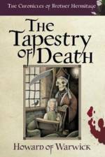 The Tapestry of Death af Howard of Warwick