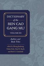 Dictionary of the Ben cao gang mu, Volume 3 af Zheng Jinsheng