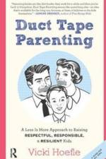Duct Tape Parenting af Vicki Hoefle