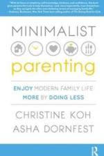 Minimalist Parenting af Christine K. Koh