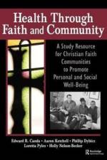 Health Through Faith and Community af James W Ellor