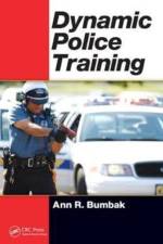 Dynamic Police Training af Ann R. Bumbak