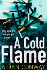 A Cold Flame af Aidan Conway