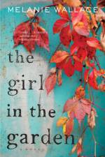 Girl in the Garden af Melanie Wallace