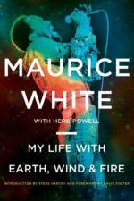 My Life with Earth, Wind & Fire af Maurice White