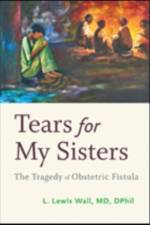 Tears for My Sisters af L. Lewis (Professor of Obstetrics and Gynecology Wall