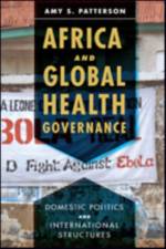 Africa and Global Health Governance af Amy S. (Professor Patterson