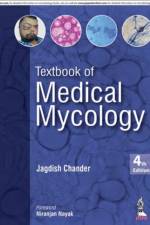 Textbook of Medical Mycology af Jagdish Chander
