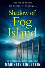 Shadow of Fog Island af Mariette Lindstein