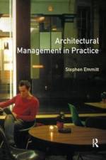 Architectural Management in Practice af Stephen Emmitt