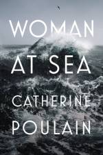 Woman at Sea af Catherine Poulain