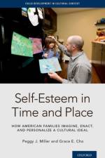 Self-Esteem in Time and Place af Peggy J. (Professor Emerita of Psychology Miller