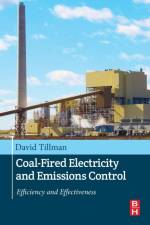 Coal-Fired Electricity and Emissions Control af David A. (Retired as Chief Fuels and Combustion Engineer for Foster Wheeler. Foster Wheeler Tillman