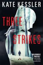 Three Strikes af Kate Kessler