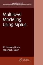 Multilevel Modeling Using Mplus af Holmes (Ball State University Finch