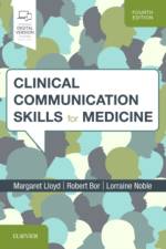 Clinical Communication Skills for Medicine af Margaret (Emeritus Professor of Primary Care and Medical Education Lloyd