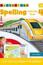 Spelling Activity Book 4 af Abigail Steel