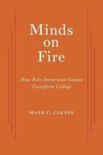 Minds on Fire af Mark C. Carnes