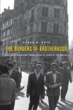 The Burdens of Brotherhood af Ethan B. Katz
