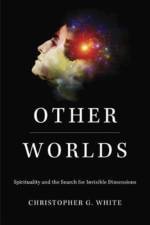 Other Worlds af Christopher G. White