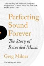 Perfecting Sound Forever