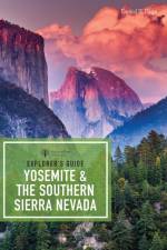 Explorer's Guide Yosemite & the Southern Sierra Nevada af David T. Page