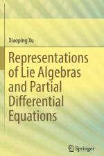 Representations of Lie Algebras and Partial Differential Equations
